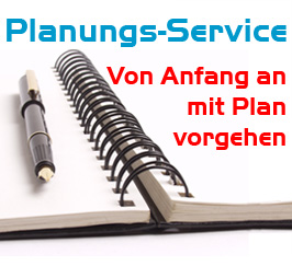 Planungs-Service - Von Anfang an mit Plan vorgehen